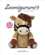 Zoomigurumi 9: 15 Cute Amigurumi Patterns by 12