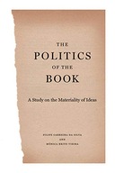 The Politics of the Book: A Study on the