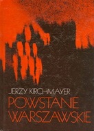 POWSTANIE WARSZAWSKIE - JERZY KIRCHMAYER