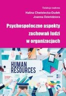 PSYCHOSPOŁECZNE ASPEKTY ZACHOWAŃ LUDZI W ORGANIZACJACH