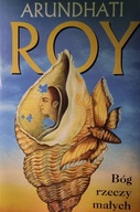 Arundhati Roy Bóg rzeczy małych