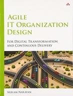 Agile IT Organization Design: For Digital