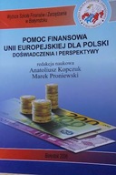 Pomoc Finansowa Unii - Marek Proniewski