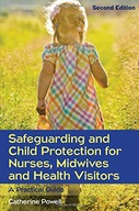 Safeguarding and Child Protection for Nurses,