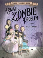A Small Zombie Problem Campbell K.G.