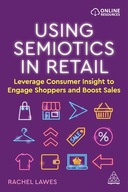 Using Semiotics in Retail: Leverage Consumer