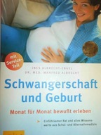 Schwangerschaft und Geburt - Ines Albrecht- Engel