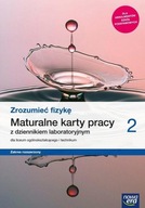 ZROZUMIEĆ FIZYKĘ 2 MATURALNE KARTY PRACY...