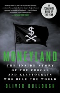 Moneyland: The Inside Story of the Crooks and