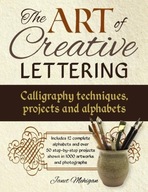 Art of Creative Lettering: Calligraphy