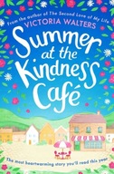 Summer at the Kindness Cafe Victoria Walters