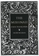 The Mishnah: A New Translation Neusner Jacob