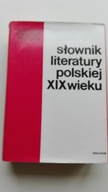 Słownik literatury polskiej XIX wieku
