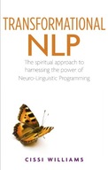 Transformational NLP: The spiritual approach to