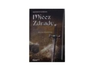 Miecz zdrady - Krzysztof Koziołek
