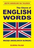 THE CHARM OF ENGLISH WORDS WDZIĘK ANGIELSKICH SŁÓW