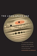 The Long Space Age: The Economic Origins of Space