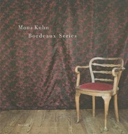 Mona Kuhn: Bordeaux Series Kuhn Mona
