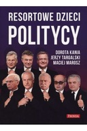 Resortowe dzieci. Politycy