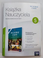 Wczoraj i dziś 5 książka nauczyciela sprawdziany