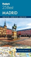 Fodor s Madrid 25 Best Fodor s Travel Guides
