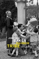 Josephine Baker and the Rainbow Tribe Guterl