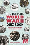 The Ultimate World War II Quiz Book: 1,000