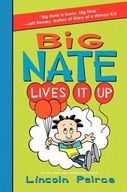 Big Nate Lives It Up Peirce Lincoln