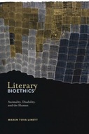 Literary Bioethics: Animality, Disability, and