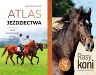 Atlas jeździectwa + Rasy koni