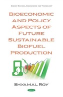 Bioeconomic and Policy Aspects of Future