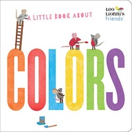A Little Book About Colors Lionni Leo