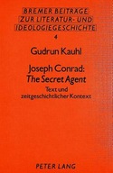 Joseph Conrad: The Secret Agent: Text und