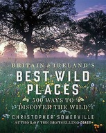 Britain & Ireland's Best Wild Places