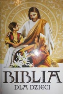 Biblia dla dzieci - Praca zbiorowa