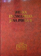 Wielka Encyklopedia Jana Pawła II Tom XXII Ni Os Praca zbiorowa