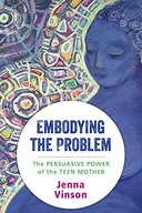 Embodying the Problem: The Persuasive Power of