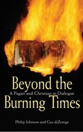 Beyond the Burning Times - Johnson, Philip EBOOK