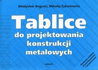 Tablice do projektowania konstrukcji metalowych