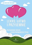 Lekko, łatwo i przyjemnie