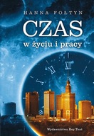 CZAS W ŻYCIU I PRACY, FOŁTYN HANNA