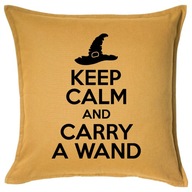 KEEP CALM AND CARRY A WAND poduszka 50x50 prezent