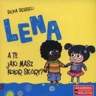 Lena, a ty jaki masz kolor skóry?