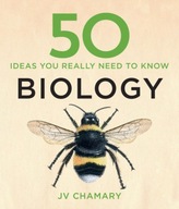 50 Biology Ideas You Really Need to Know Chamary