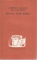 Sztuka XVIII wieku Edmund i Juliusz de Goncourt