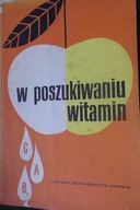 W poszukiwaniu witamin - Bogdański i inni