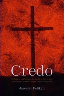 Credo: Historical and Theological Guide to Creeds