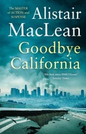 Goodbye California MacLean Alistair