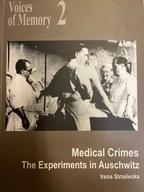 MEDICAL CRIMES THE EXPERIMENTS IN AUSCHWITZ j.ang.