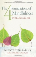The Four Foundations of Mindfulness in Plain